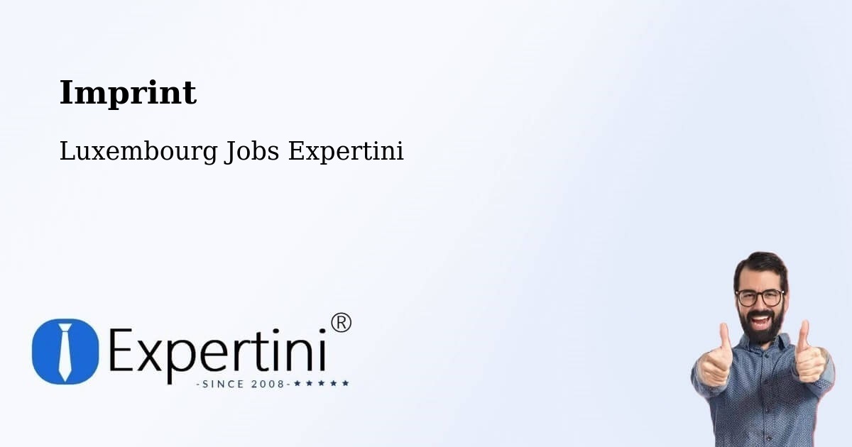 Imprint – Bettembourg - Luxembourg Jobs Expertini